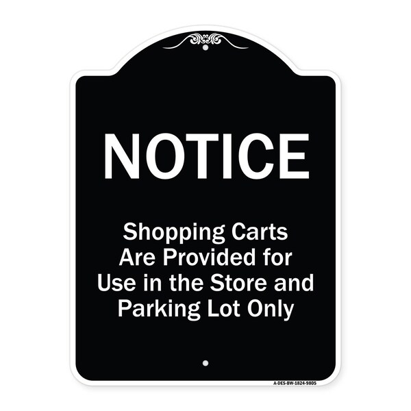 Designer Series-Notice-Shopping Carts Are Provided For Use In The Store And, BW-1824-9805
